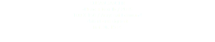 SUSAN JANSER «Blanc + Noir II» / 2015 100 X 150 / Acryl auf Leinwand datiert und signiert Ref. Nr. 1514 
